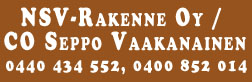 NSV-Rakenne Oy / CO Seppo Vaakanainen